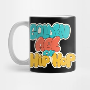 Golden Age of Hip Hop - Hip Hop - Graffiti Bubble Style Mug